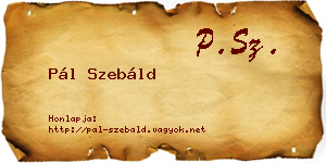 Pál Szebáld névjegykártya